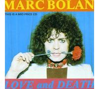 Love and Death by Marc Bolan