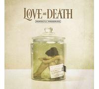 Perfectly Preserved by Love And Death (2) (CD 2012)