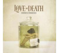 LOVE AND DEATH: PERFECTLY PRESERVED - CD BRAND NEW