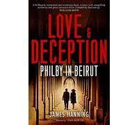 Love and Deception: Philby in Beirut