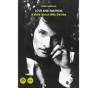 Love and emotion. A story about Willy DeVille