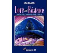 Love and Existence – Analytical Study of Ahmadi Khnai's Tragedy of Mem u Zin