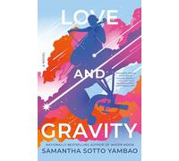 Love and Gravity: A Novel