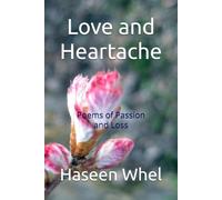 Love and Heartache: Poems of Passion and Loss