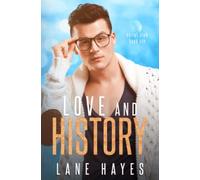 Love and History: Nerd/Jock MM Romance (The Script Club)