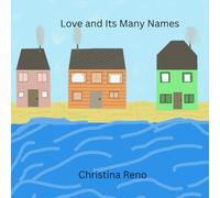 Love and Its Many Names