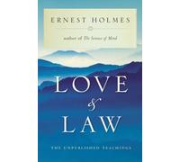 Love and Law by Ernest Holmes (2004-01-05)