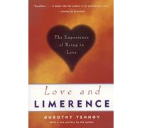 Love and Limerence: The Experience of Being in Love, 2nd Edition by Tennov, D...