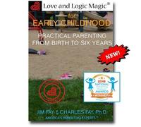Love and Logic Magic for Early Childhood: Practical Parenting from Birth to Six Years