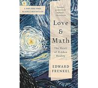Love and Math – The Heart of Hidden Reality