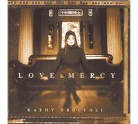 Love And Mercy by Kathy Troccoli