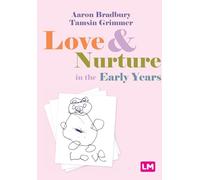 Love and Nurture in the Early Years