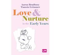 Love and Nurture in the Early Years