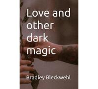 Love and other dark magic (Supernatural Sex)