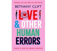 Love And Other Human Errors (Hardback) - Bethany Clift Book