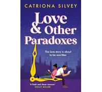 Love and Other Paradoxes: a BRAND-NEW uplifting rom-com with a time travel twist!