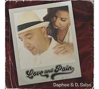 Daphee/D. Salas - Love And Pain - CD (US Import)