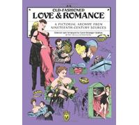 Love and Romance: A Pictorial Archive from Nineteenth Century Sources (Dover Pictorial Archive)