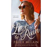Love and Ruin (Paperback) Book - Paula McLain