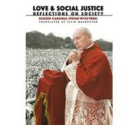Love and Social Justice: Reflections on Society