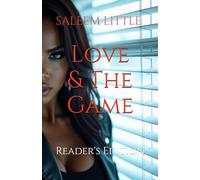 Love And The Game: Reader's Edition