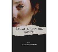 Love and the Supernatural Antagonist