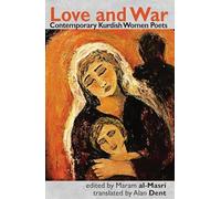 Love and War: Contemporary Kurdish Women Poets