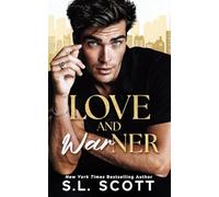 Love and Warner: A Grumpy, Enemies to Lovers, Fake Dating Romance