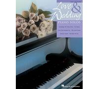Love and Wedding Piano Solos: Upper Intermediate Level