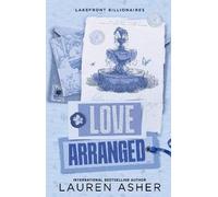 Love Arranged (Lakefront Billionaires) – Little, Brown Book Group