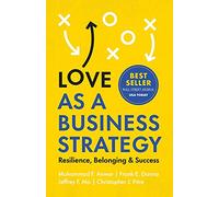 Love as a Business Strategy: Resilience, Belonging & Success