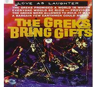 Love As Laughter - Greks Bring Gifts