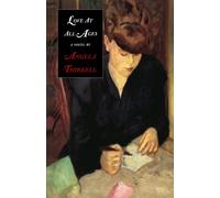 Love At All Ages: A Novel (Angela Thirkell Barsetshire Series)