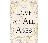 Love at All Ages: Volume 28 (The Barsetshire Novels)