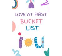 Love At First Bucket List | Bucket List Book for Couples Journal | Memory Keeping Prompts + Engaging Activities Ideas & Challenging Questions: Bucket ... Book for Couples to Spice Up Relationship