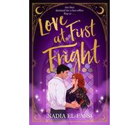 Love At First Fright: The new spicy paranormal romance and perfect Halloween read from the author of Best Hex Ever