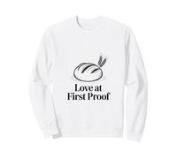 Love At First Proof Sourdough Starter Sweatshirt