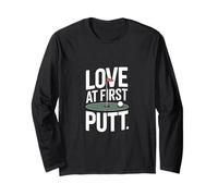 Love at First Putt Golf Romance Long Sleeve T-Shirt