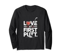 Love at First Putt Golf Romance Long Sleeve T-Shirt