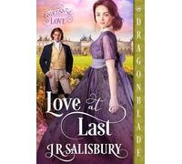 Love at Last: A Victorian Historical Romance: 4 (Endless Love)