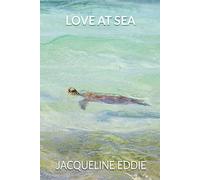 LOVE AT SEA: A ROMANCE