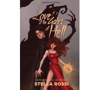 Love At The Gates Of Hell: 1 (The Seven Sinners Trilogy)