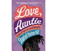 Love, Auntie: Parables and Prayers for Sacred Belonging