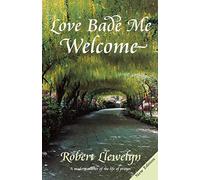 Love Bade Me Welcome