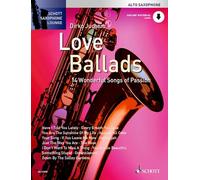 Love Ballads: 14 Wonderful Songs of Passion (Schott Saxophone Lounge)