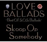 Love Ballads -Best Of S.O.S.Ballads(2Cd)