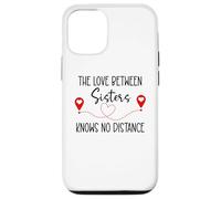 Love Between Sisters Knows No Distance Big Sister Little Sis Case for iPhone 12/12 Pro