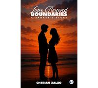 Love Beyond Boundaries: A Bankers Story