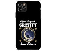 LOVE BEYOND GRAVITY TO THE MOON AND BACK SINCE FOREVER space Case for iPhone 11 Pro Max