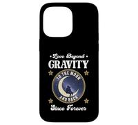 LOVE BEYOND GRAVITY TO THE MOON AND BACK SINCE FOREVER space Case for iPhone 14 Pro Max